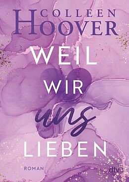 E-Book (epub) Weil wir uns lieben von Colleen Hoover