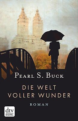 E-Book (epub) Die Welt voller Wunder von Pearl S. Buck