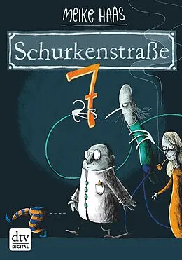 E-Book (epub) Schurkenstraße 7 von Meike Haas