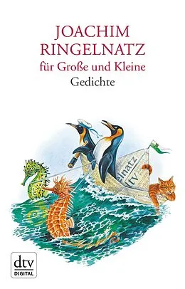 E-Book (epub) Joachim Ringelnatz für Große und Kleine von Joachim Ringelnatz
