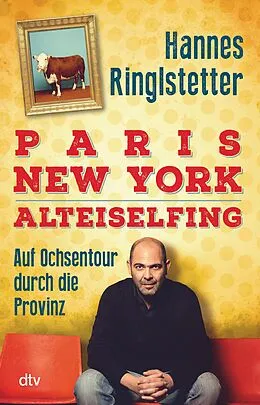 E-Book (epub) Paris. New York. Alteiselfing von Hannes Ringlstetter