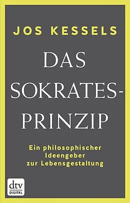 E-Book (epub) Das Sokrates-Prinzip von Jos Kessels