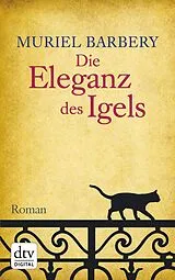 E-Book (epub) Die Eleganz des Igels von Muriel Barbery
