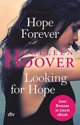 E-Book (epub) Hope Forever / Looking for Hope von Colleen Hoover