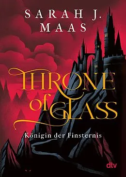 E-Book (epub) Throne of Glass  Königin der Finsternis von Sarah J. Maas
