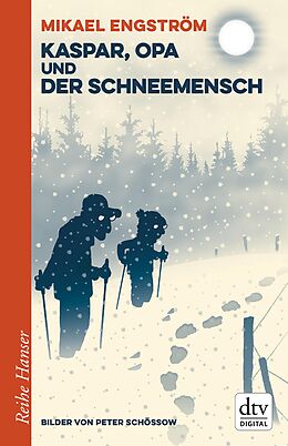 E-Book (epub) Kaspar und Opa und der Schneemensch von Mikael Engström