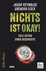 E-Book (epub) Nichts ist okay! von Jason Reynolds, Brendan Kiely