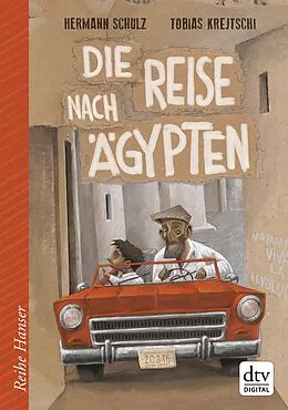 E-Book (epub) Die Reise nach Ägypten von Hermann Schulz