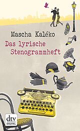 E-Book (epub) Das lyrische Stenogrammheft von Mascha Kaléko