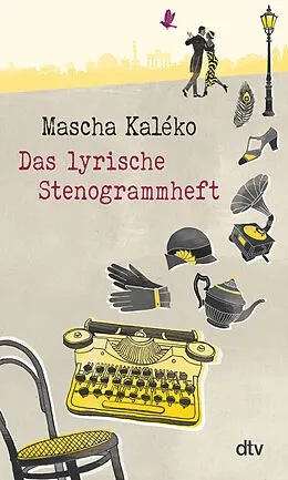 E-Book (epub) Das lyrische Stenogrammheft von Mascha Kaléko