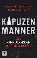 E-Book (epub) Kapuzenmänner von Frederik Obermaier, Tanjev Schultz