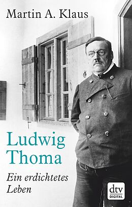 E-Book (epub) Ludwig Thoma von Martin A. Klaus