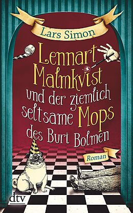 E-Book (epub) Lennart Malmkvist und der ziemlich seltsame Mops des Buri Bolmen von Lars Simon