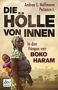 E-Book (epub) Die Hölle von innen von Andrea C. Hoffmann, Patience I.