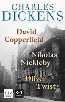 eBook (epub) David Copperfield - Nikolas Nickleby - Oliver Twist Romane de Charles Dickens