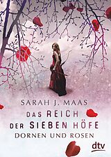 E-Book (epub) Das Reich der sieben Höfe  Dornen und Rosen von Sarah J. Maas