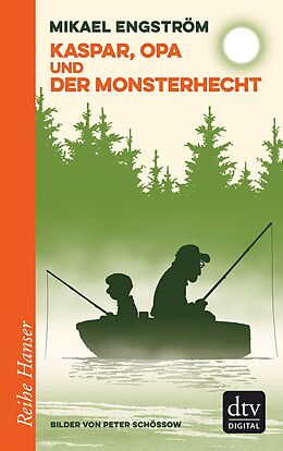 E-Book (epub) Kaspar, Opa und der Monsterhecht von Mikael Engström