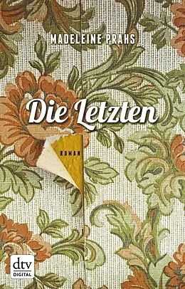 E-Book (epub) Die Letzten von Madeleine Prahs
