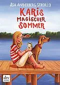 E-Book (epub) Karis magischer Sommer von Åsa Anderberg Strollo