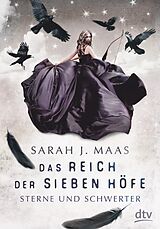 E-Book (epub) Das Reich der sieben Höfe  Sterne und Schwerter von Sarah J. Maas