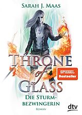 E-Book (epub) Throne of Glass 5  Die Sturmbezwingerin von Sarah J. Maas