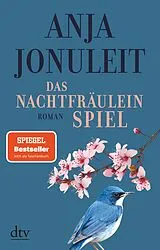 E-Book (epub) Das Nachtfräuleinspiel von Anja Jonuleit