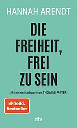 E-Book (epub) Die Freiheit, frei zu sein von Hannah Arendt