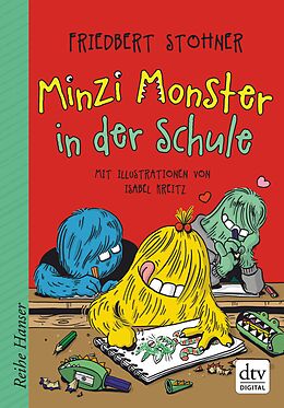 E-Book (epub) Minzi Monster in der Schule von Friedbert Stohner