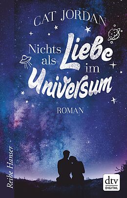 E-Book (epub) Nichts als Liebe im Universum von Cat Jordan