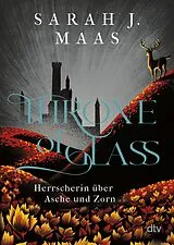 E-Book (epub) Throne of Glass  Herrscherin über Asche und Zorn von Sarah J. Maas
