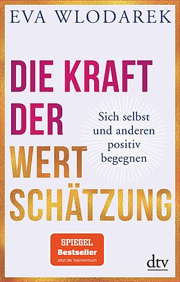 E-Book (epub) Die Kraft der Wertschätzung von Eva Wlodarek