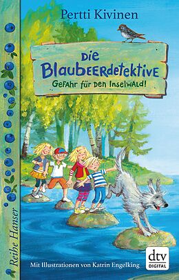 E-Book (epub) Die Blaubeerdetektive (1) Gefahr für den Inselwald! von Pertti Kivinen