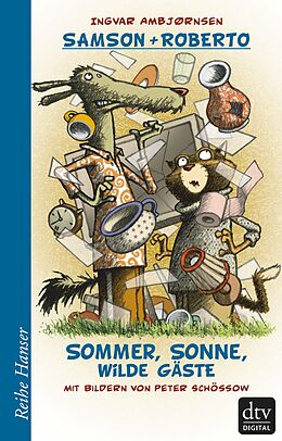 E-Book (epub) Samson und Roberto Sommer, Sonne, wilde Gäste von Ingvar Ambjørnsen
