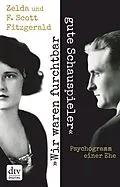 E-Book (epub) "Wir waren furchtbar gute Schauspieler" von F. Scott Fitzgerald, Zelda Fitzgerald