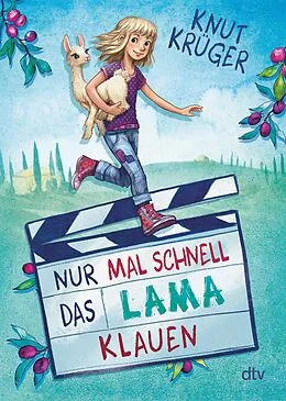 E-Book (epub) Nur mal schnell das Lama klauen von Knut Krüger