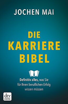 E-Book (epub) Die Karriere-Bibel von Jochen Mai
