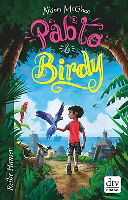 E-Book (epub) Pablo und Birdy von Alison McGhee