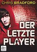 E-Book (epub) Der letzte Player von Chris Bradford