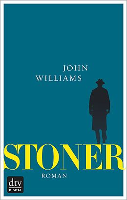 E-Book (epub) Stoner Sonderausgabe mit einem umfangreichen Anhang zu Leben und Werk von John Williams