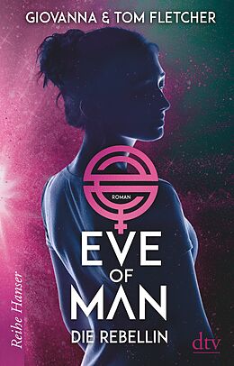 E-Book (epub) Eve of Man (2) von Tom Fletcher, Giovanna Fletcher