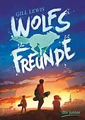 E-Book (epub) Wolfsfreunde von Gill Lewis