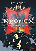 E-Book (epub) Kronox  Vom Feind gesteuert von R. T. Acron, Frank Maria Reifenberg, Christian Tielmann