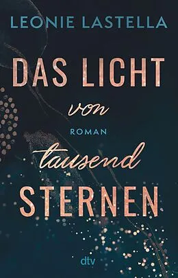E-Book (epub) Das Licht von tausend Sternen von Leonie Lastella