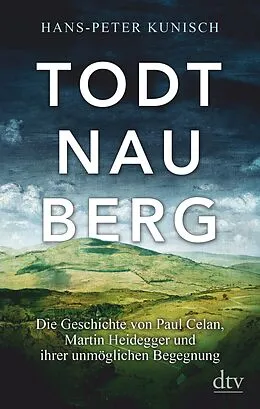 E-Book (epub) Todtnauberg von Hans-Peter Kunisch