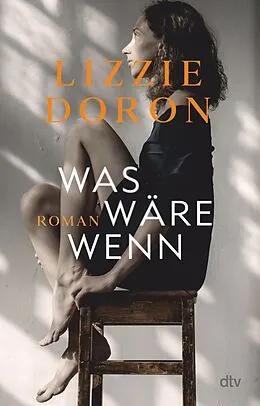 E-Book (epub) Was wäre wenn von Lizzie Doron