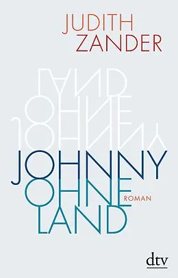 E-Book (epub) Johnny Ohneland von Judith Zander