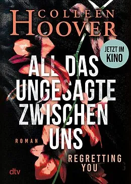 E-Book (epub) All das Ungesagte zwischen uns von Colleen Hoover
