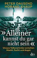 E-Book (epub) "Alleiner kannst du gar nicht sein" von Peter Dausend, Horand Knaup