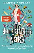 E-Book (epub) Mein Jahr als Narr von Manuel Andrack
