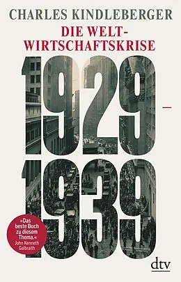 E-Book (epub) Die Weltwirtschaftskrise 1929-1939 von Charles Kindleberger